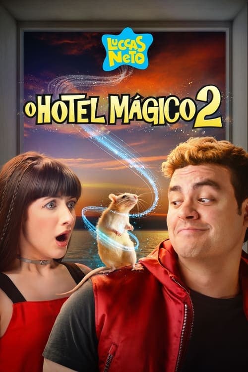 Luccas Neto em: O Hotel Mágico 2 poster