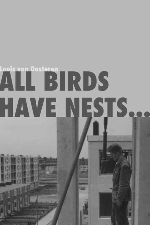 Alle vogels hebben nesten... poster
