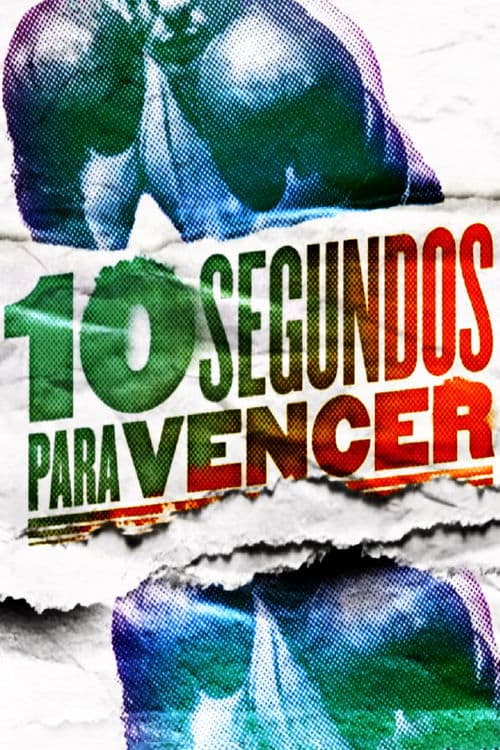 10 Segundos Para Vencer poster