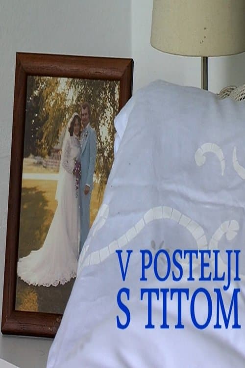 V postelji s Titom poster