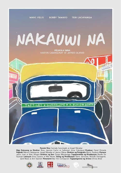 Nakauwi Na poster