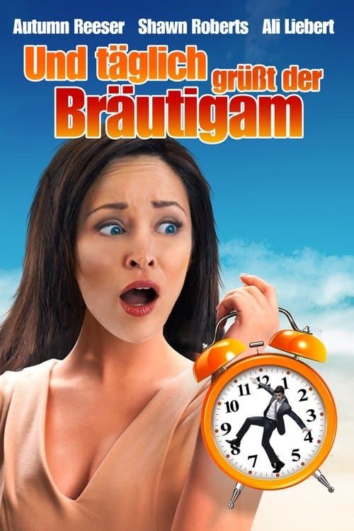 Und täglich grüßt der Bräutigam poster