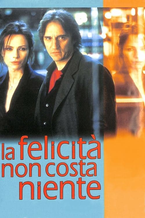 La felicità non costa niente poster