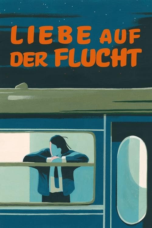 Liebe auf der Flucht poster