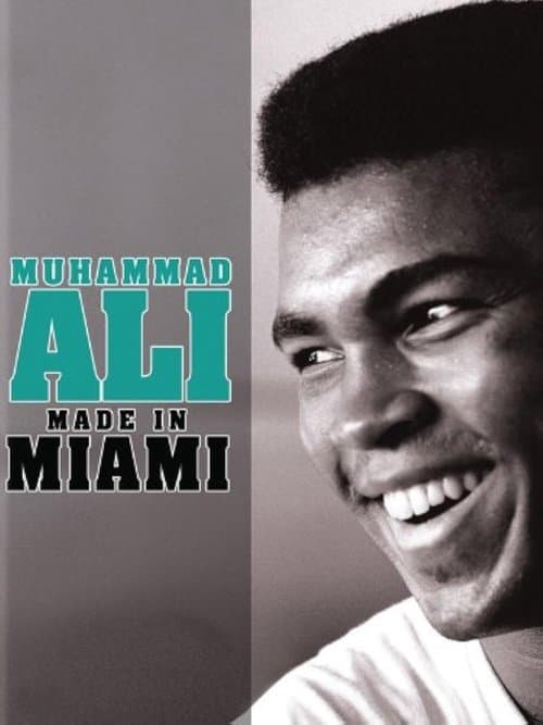 Muhammad Ali: Made in Miami poster