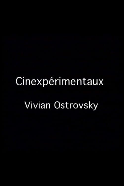 Cinexpérimentaux #3: Vivian Ostrovsky poster