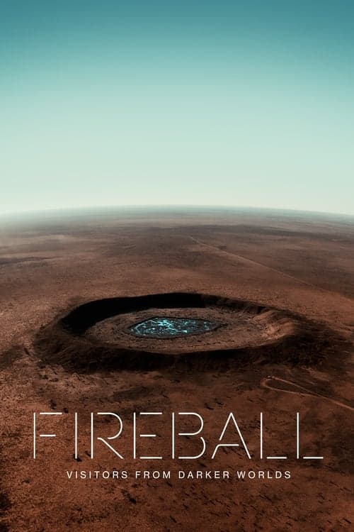 Fireball: Besuch aus fernen Welten poster