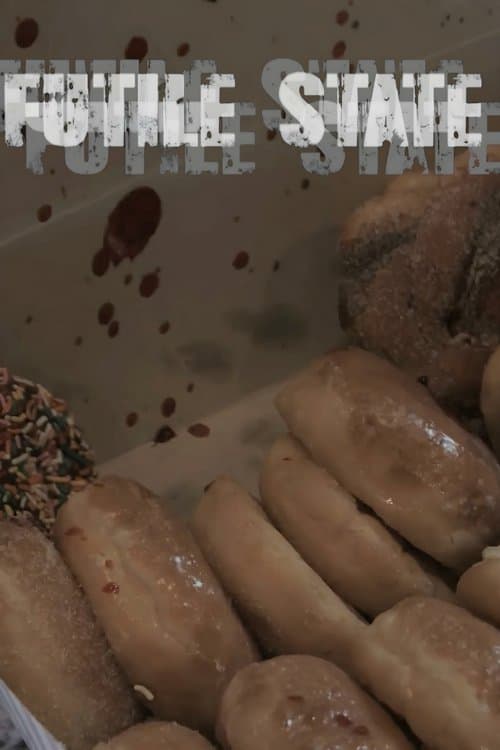 Futile State poster