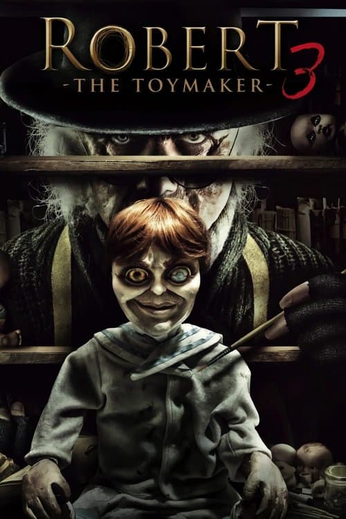 Robert 3 - The Toymaker poster