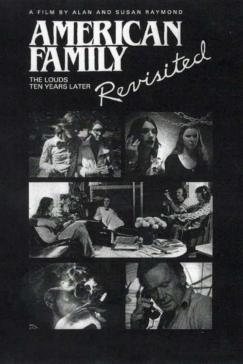 An American Family Revisited: The Louds 10 Years Later poster