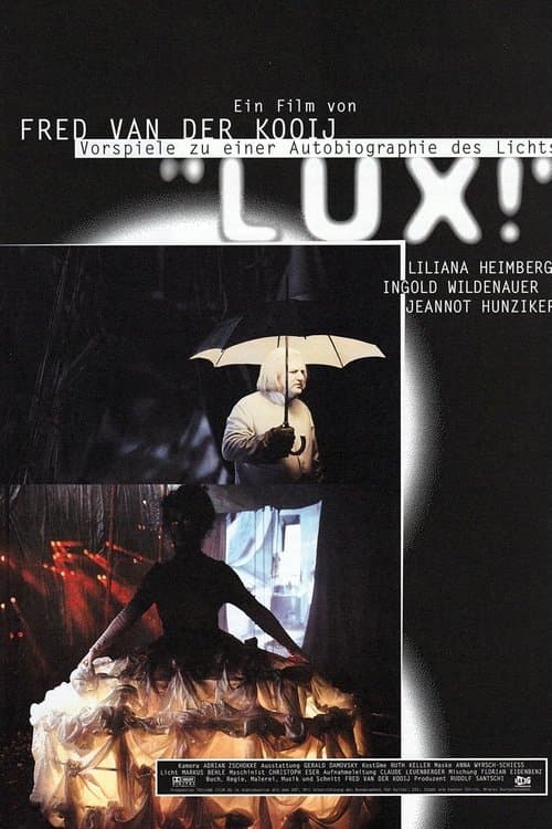 Lux! - Vorspiele zu einer Autobiographie des Lichts poster
