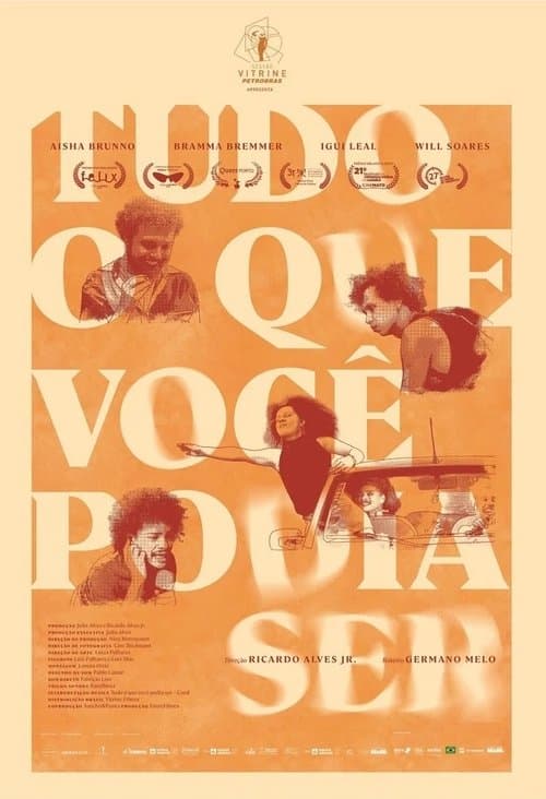 Tudo O Que Você Podia Ser poster