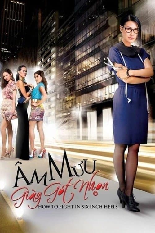 Âm Mưu Giày Gót Nhọn poster