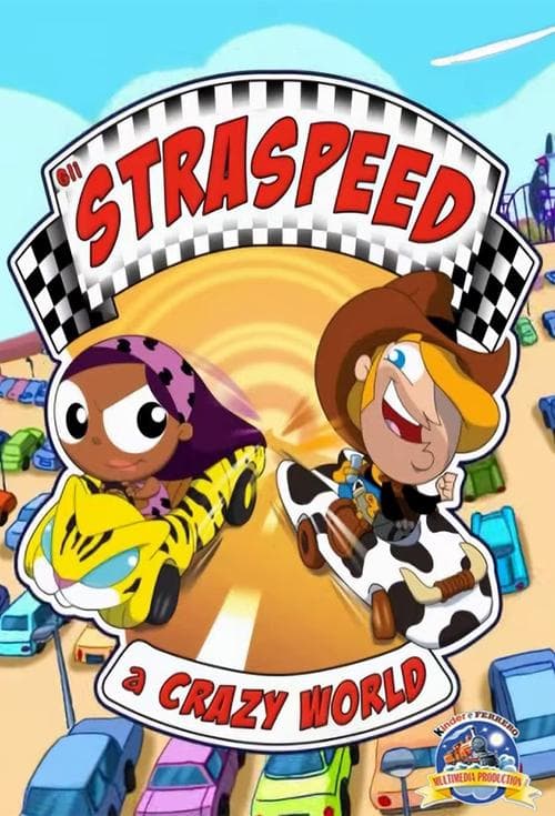 Gli Straspeed a Crazy World poster