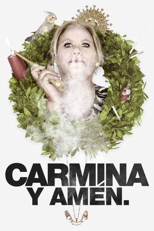 Carmina y amén poster