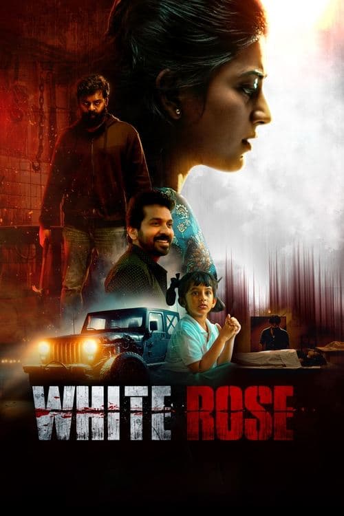 ஒயிட் ரோஸ் poster