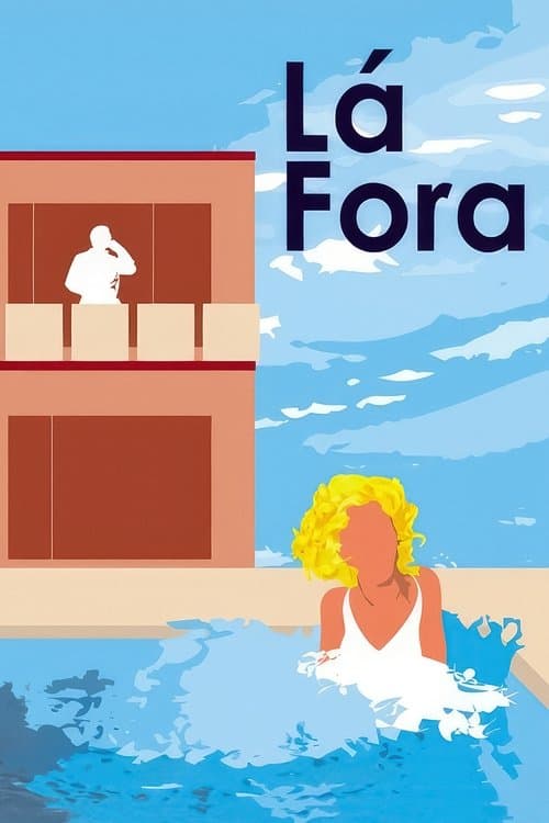 Lá Fora poster