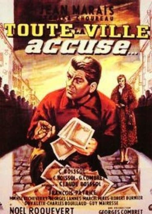 Toute la ville accuse poster