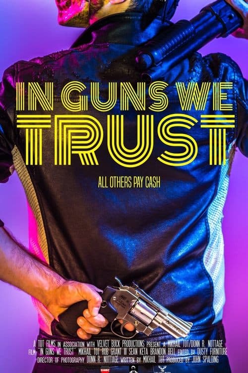 In Guns We Trust poster