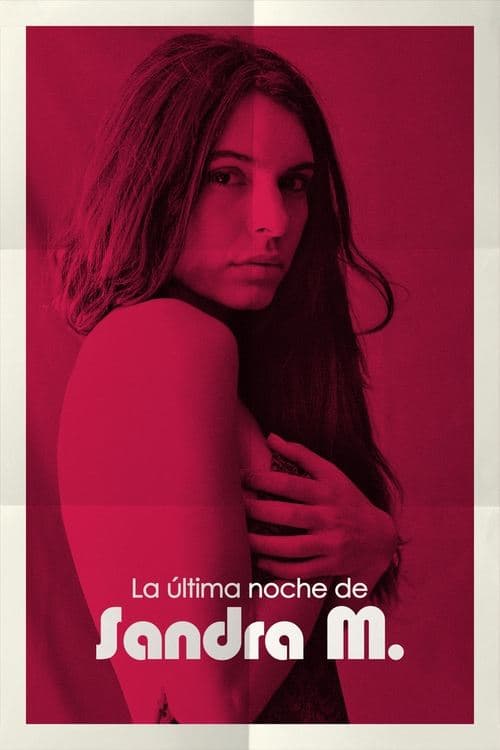 La última noche de Sandra M. poster