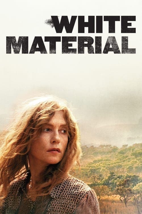 White Material - Land in Aufruhr poster