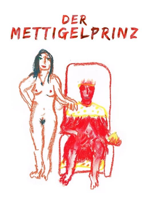 Der Mettigelprinz poster