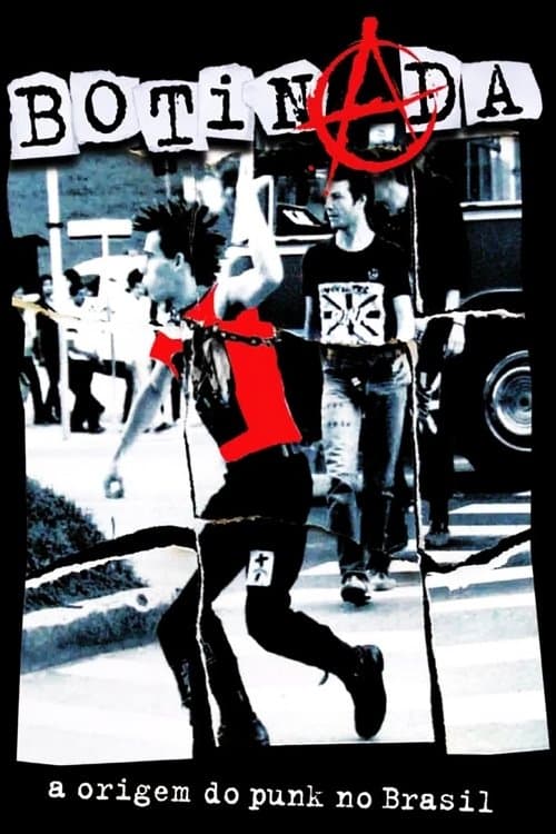 Botinada: A Origem do Punk no Brasil poster