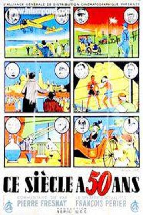 Ce siècle a cinquante ans poster