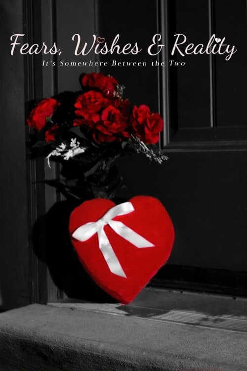 Fears, Wishes & Reality poster