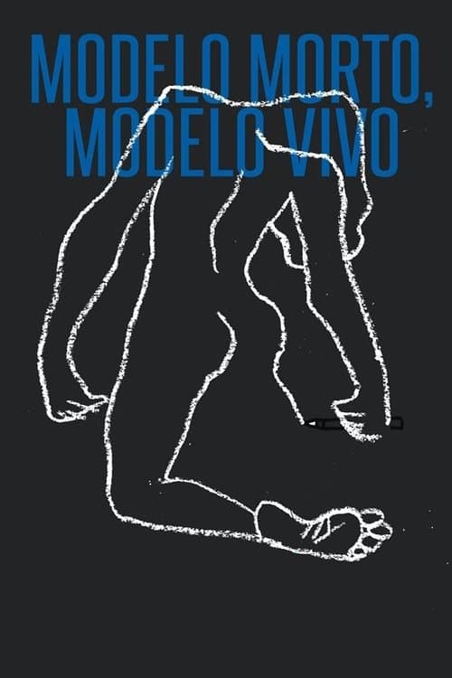 Modelo Morto, Modelo Vivo poster
