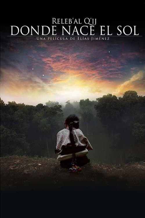 Dónde Nace El Sol poster