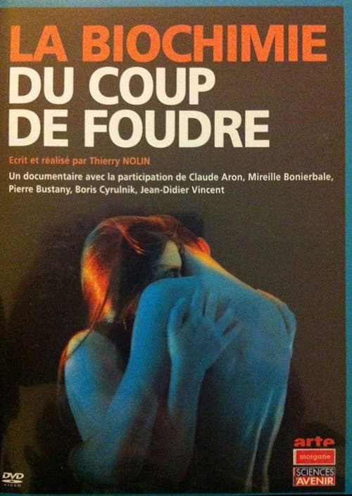 La biochimie du coup de foudre poster