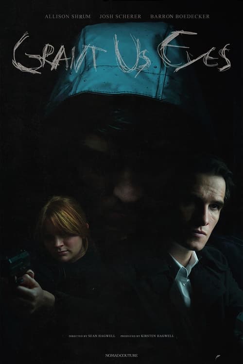 Grant Us Eyes poster