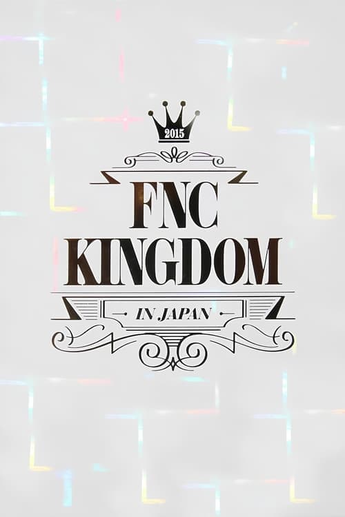 2015 FNC KINGDOM poster