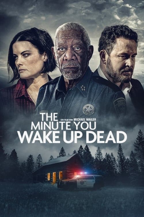 The Minute You Wake Up Dead poster