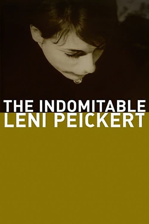 Die unbezähmbare Leni Peickert poster