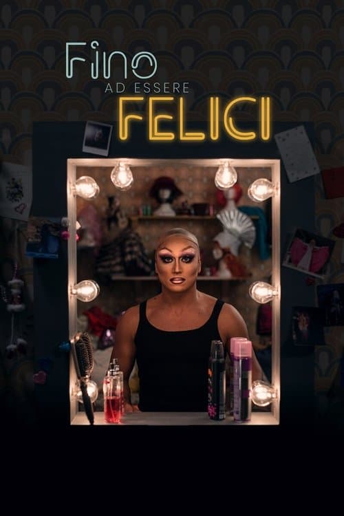 Fino ad essere felici poster