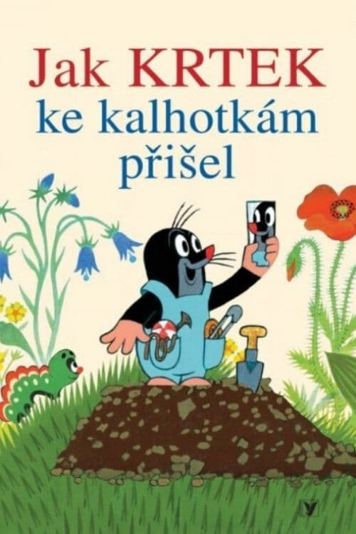 Jak krtek ke kalhotkám přišel poster