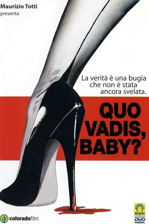 Quo vadis, baby? poster