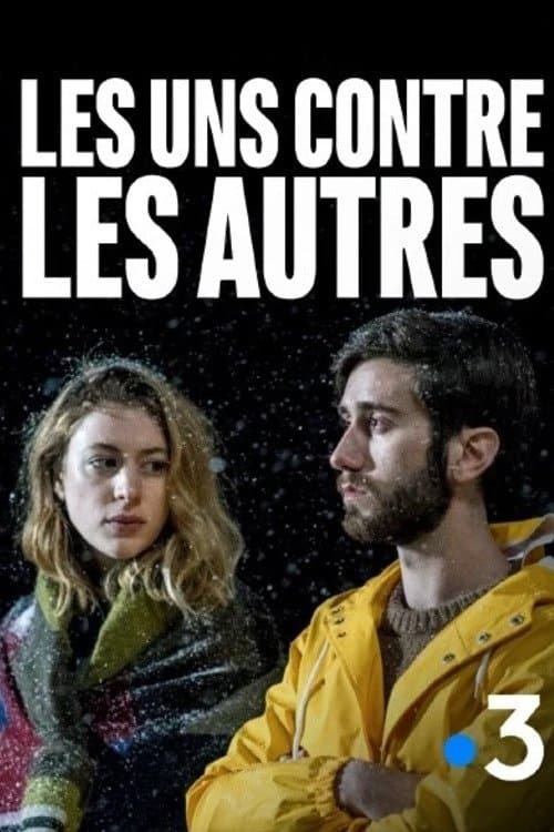 Les uns contre les autres poster