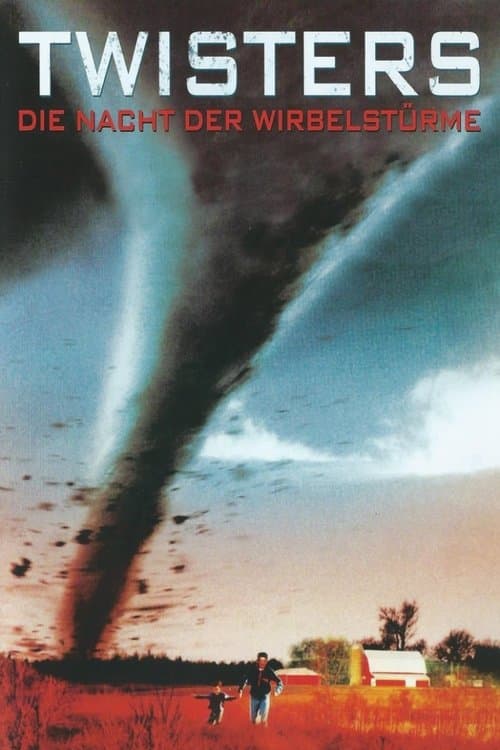 Twisters - Die Nacht der Wirbelstürme poster