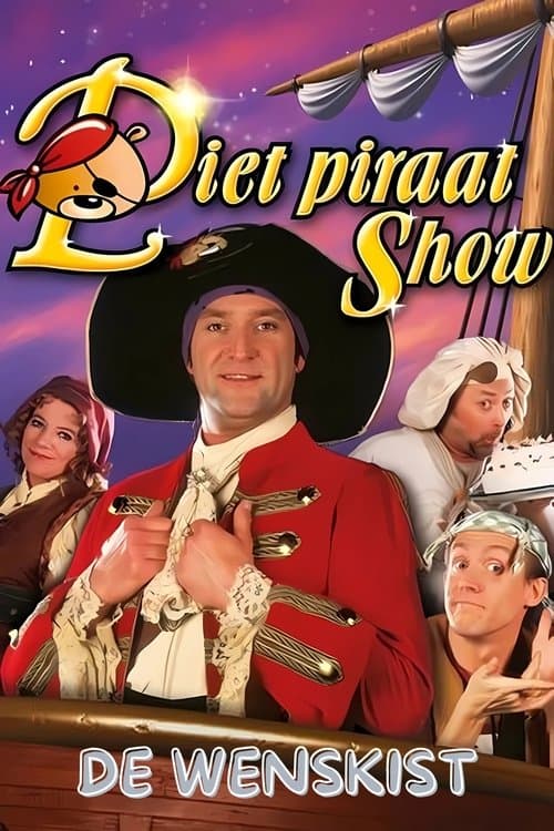 Piet Piraat Show: De Wenskist poster