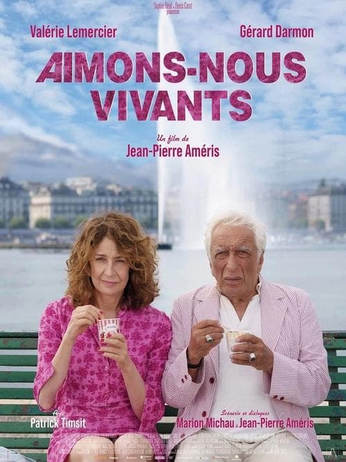 Aimons-nous vivants poster