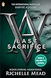 Vampire Academy: Last Sacrifice (English Edition)