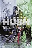 Batman: Hush (Neuausgabe): Bd. 1 (von 2)