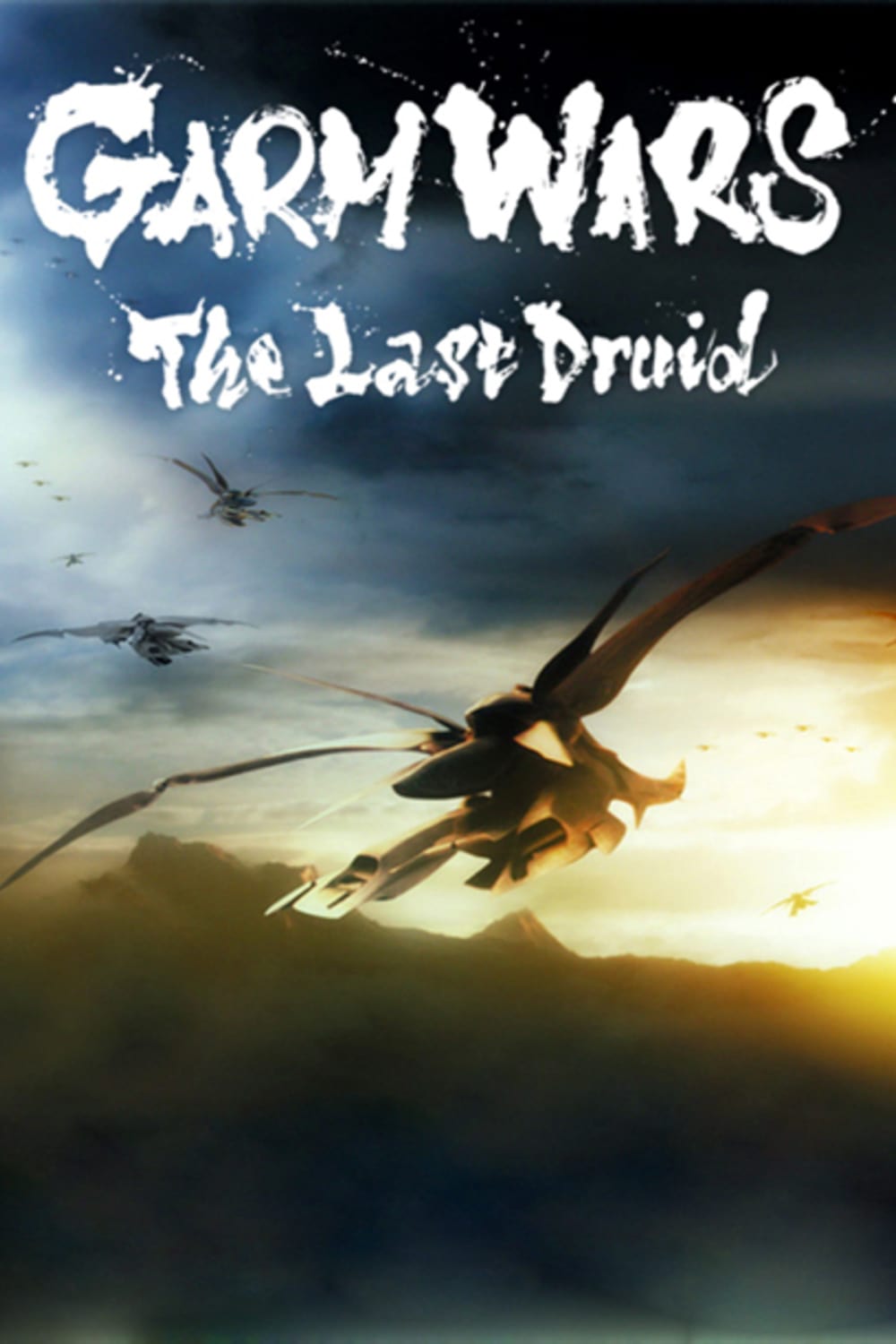 Plakat von "Garm Wars - Der letzte Druide"