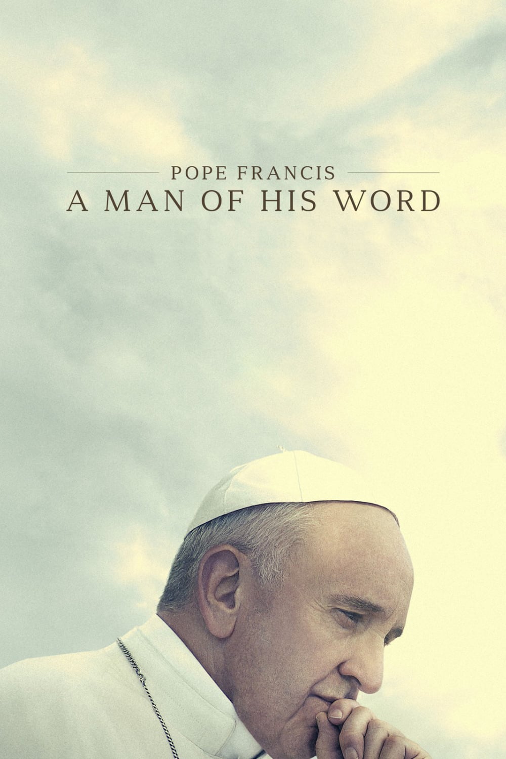Plakat von "Papst Franziskus: Ein Mann seines Wortes"