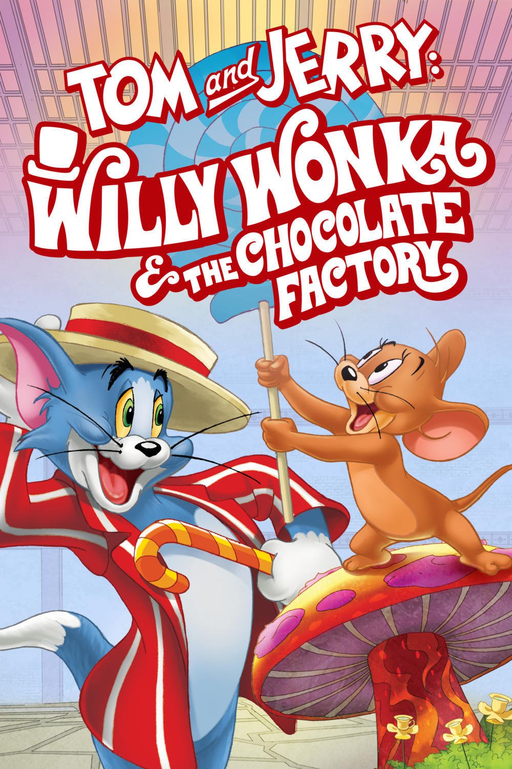 Plakat von "Tom and Jerry: Willy Wonka and the Chocolate Factory"
