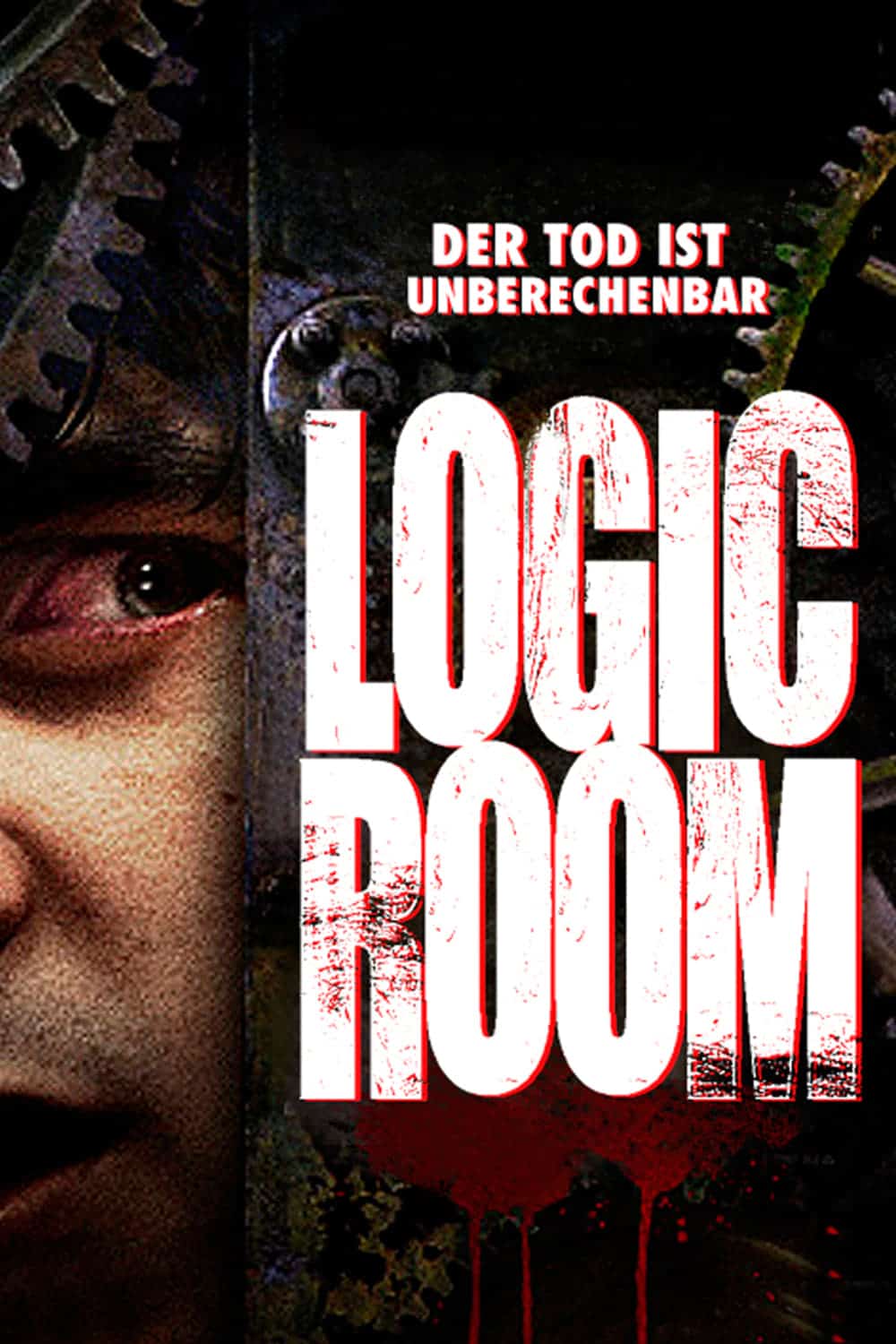 Plakat von "Logic Room - Der Tod ist unberechenbar"