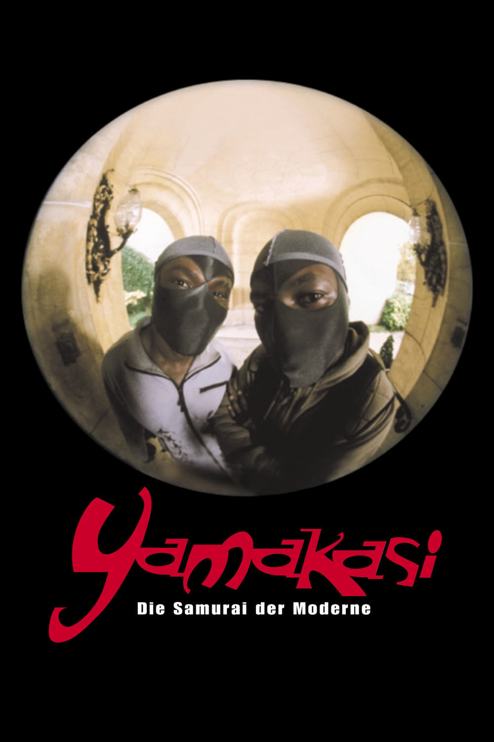 Plakat von "Yamakasi - Die Samurai der Moderne"